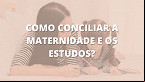 Mães concurseiras: como conciliar estudos e maternidade?