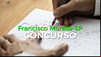 Concurso público de Francisco Morato-SP tem 26 vagas de até R$ 3,6 mil