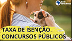 Projeto de Lei prevê isenção de taxa em concursos para quem adotar animais de rua
