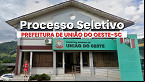 Processo Seletivo Prefeitura de União do Oeste-SC 2025