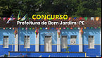 Concurso Prefeitura de Bom Jardim-PE 2025: Edital publicado!