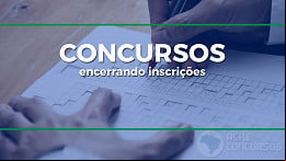 Veja 8 concursos que encerram inscrições nesta quinta (05) Veja 8 concursos que encerram inscrições nesta quinta (05)