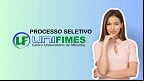 Processo Seletivo Unifimes-GO 2025 abre 29 vagas