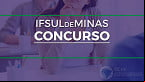 IFSULDEMINAS abre vaga de R$ 9 mil para Professor de Ciências Contábeis